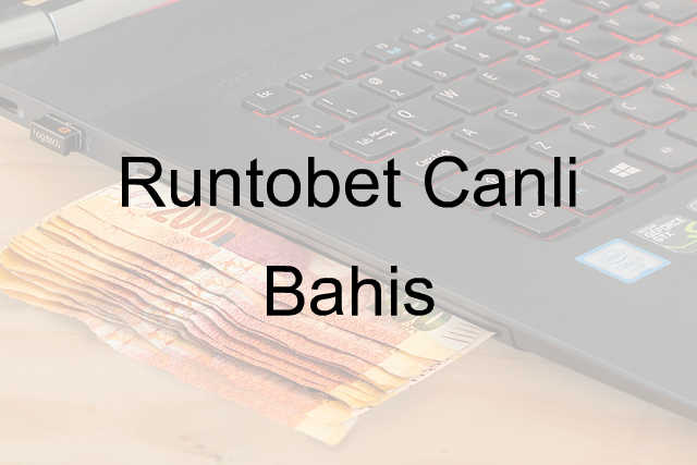Runtobet Canlı Bahis 1 Runtobet canlı bahis