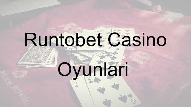 Runtobet Casino Oyunları 7 Runtobet casino oyunları